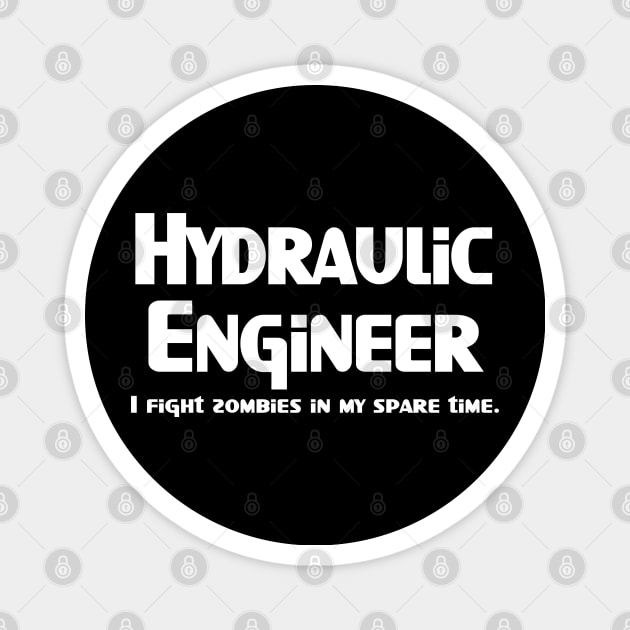 Hydraulic Zombie Fighter White Text Magnet by Barthol Graphics